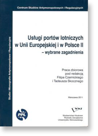 Usługi portów lotniczych w Unii Europejskiej i w Polsce II – wybrane zagadnienia